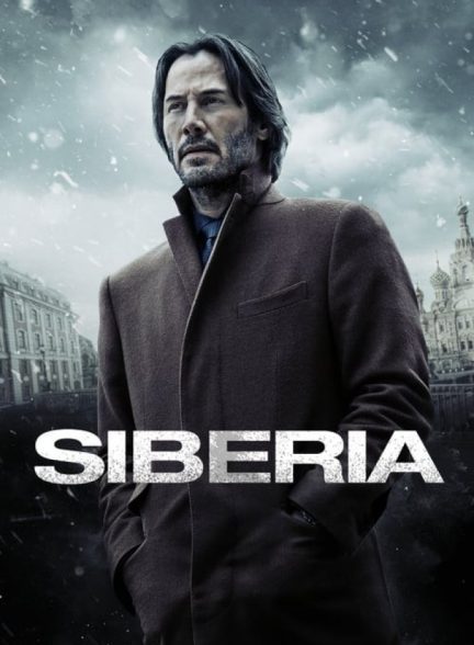 دانلود فیلم سایبریا |  Siberia