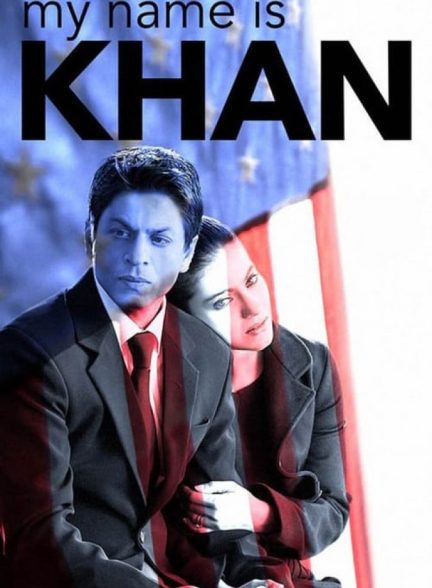 دانلود فیلم من خوان هستم |  My Name Is Khan