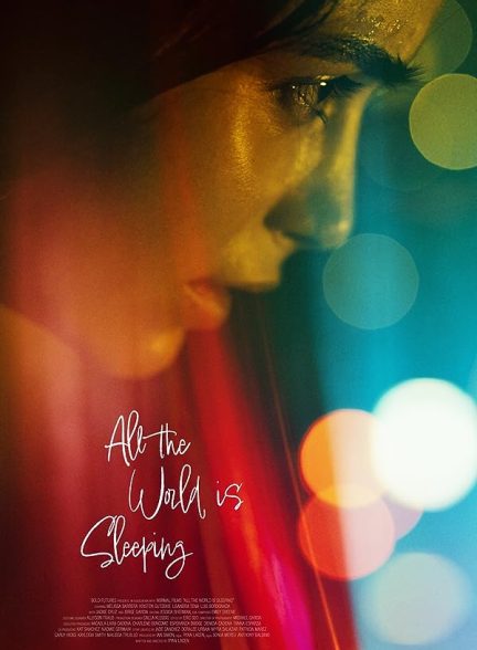 دانلود فیلم تمام دنیا خواب است | All the World Is Sleeping