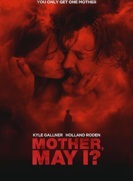 دانلود فیلم مادر، اجازه هست؟ | Mother, May I?