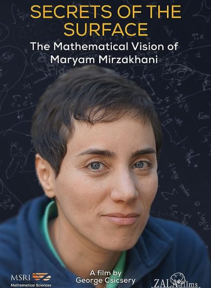 دانلود فیلم مریم میرزاخانی |  Secrets of the Surface: The Mathematical Vision of Maryam Mirzakhani