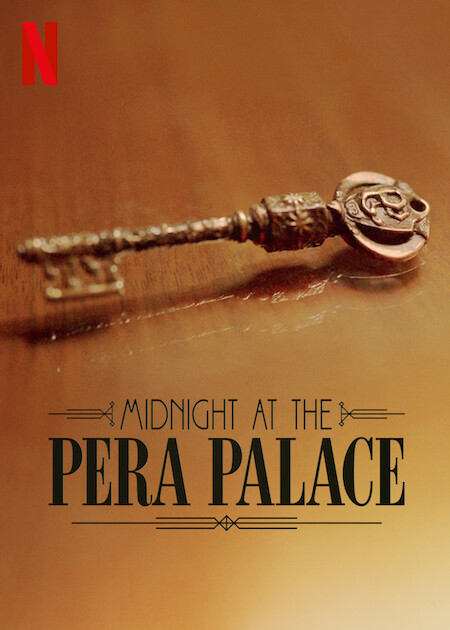 دانلود سریال نیمه شب در عمارت پرا | Midnight at the Pera Palace