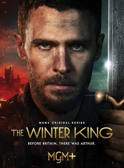 دانلود سریال  پادشاه زمستان | The Winter King