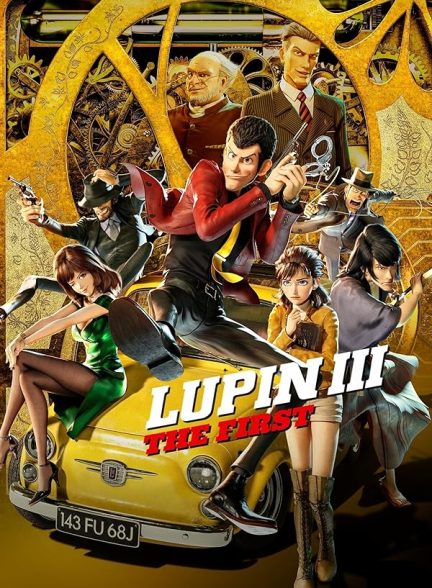 دانلود فیلم لوپین سوم: اولین | Lupin III: The First