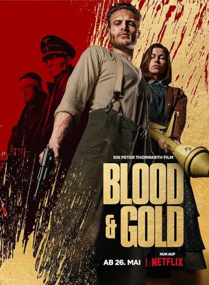 دانلود فیلم خون و طلا | Blood & Gold