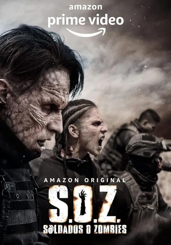 دانلود سریال سربازان یا زامبی ها | S.O.Z: Soldados o Zombies