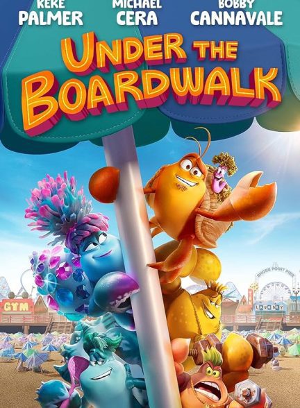 دانلود فیلم زیر مسیر چوبی | Under the Boardwalk