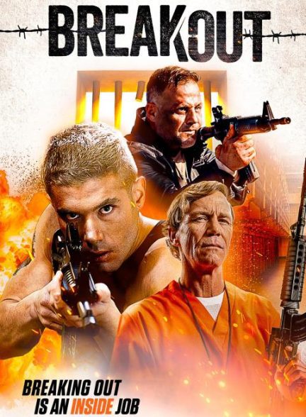 دانلود فیلم گریز | Breakout