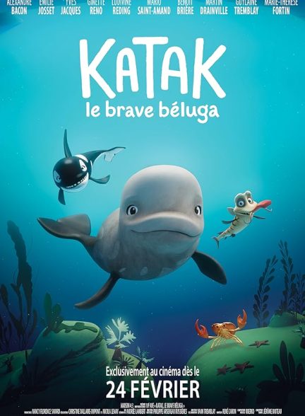 دانلود فیلم کاتاک: نهنگ سفید شجاع | Katak: The Brave Beluga