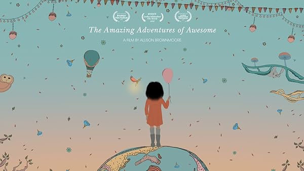 دانلود فیلم ماجراجویی‌های بی‌نظیر دختری شگفت‌انگیز | The Amazing Adventures of Awesome