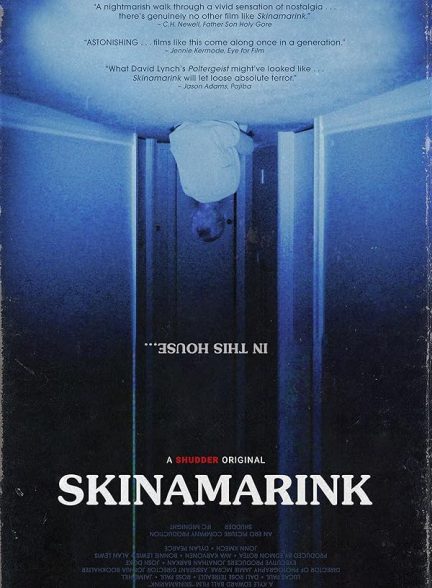 دانلود فیلم اسکینامارینک | Skinamarink