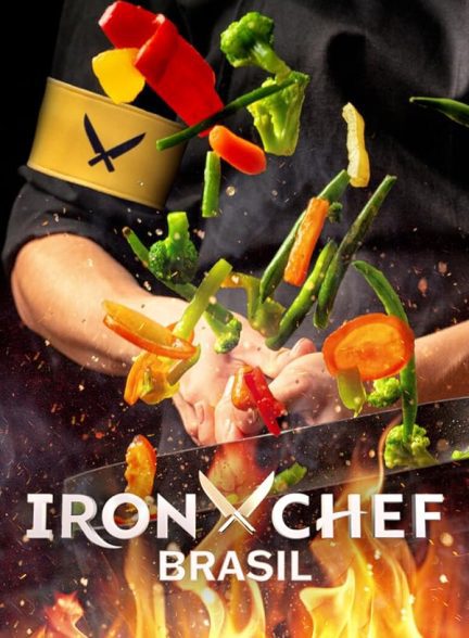 دانلود سریال سرآشپز آهنین: برزیل | Iron Chef: Brazil