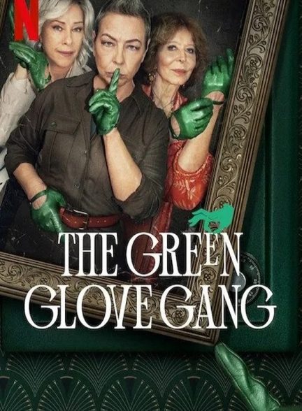 دانلود سریال گروه دستکش سبز | The Green Glove Gang