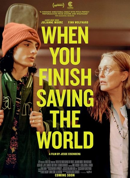 دانلود فیلم وقتی نجات جهان را تمام کردید | When You Finish Saving the World