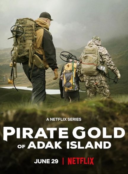 دانلود سریال گنج دزدان دریایی جزیره آداک | Pirate Gold of Adak Island