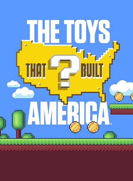 دانلود سریال اسباب‌بازی‌هایی که آمریکا را ساختند | The Toys That Built America