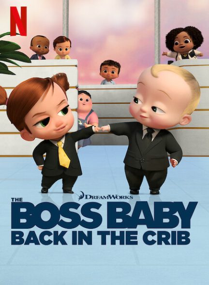 دانلود سریال بچه رئیس: بازکشت به گهواره | The Boss Baby: Back in the Crib