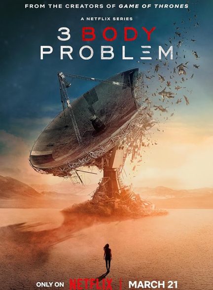 دانلود سریال مسئله سه جسم | 3 Body Problem