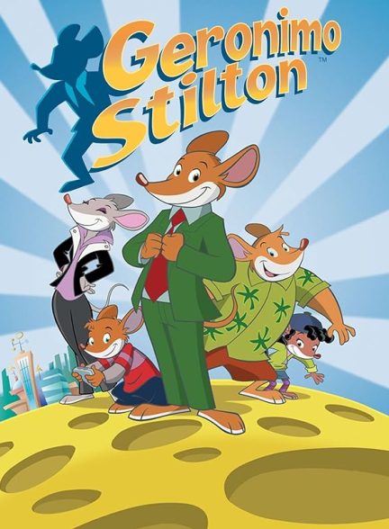 دانلود سریال موش خبرنگار | Geronimo Stilton