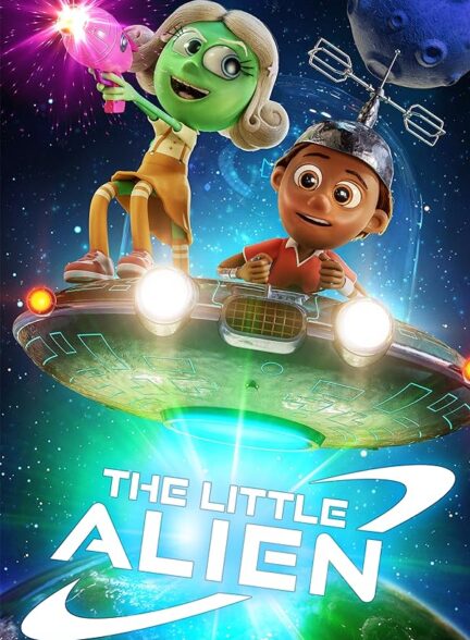 دانلود فیلم بیگانه کوچک | The Little Alien