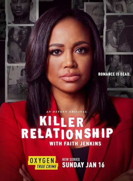 دانلود سریال روابط کشنده با فیث جنکینز | Killer Relationship with Faith Jenkins