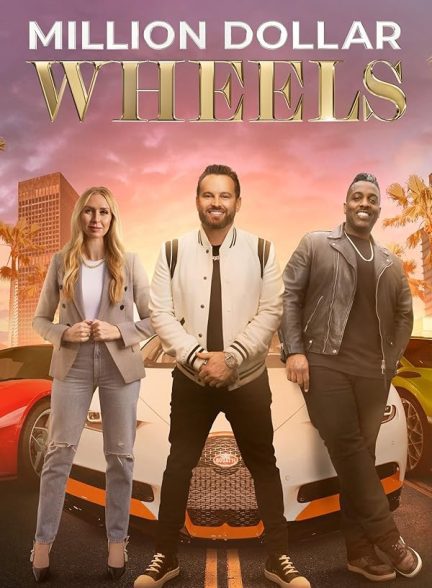 دانلود سریال ماشین‌ های میلیون دلاری | Million Dollar Wheels