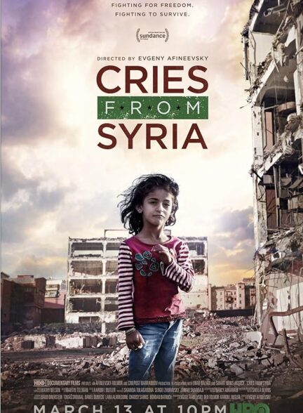 دانلود فیلم فریاد از سوریه | Cries from Syria 2017