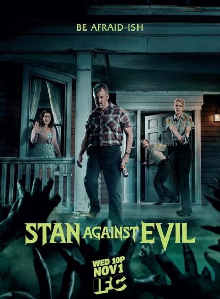 دانلود سریال استن در برابر شیطان | Stan Against Evil 2016