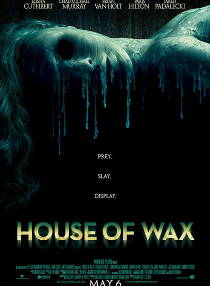 دانلود فیلم خانهٔ مومی | House of Wax 2005