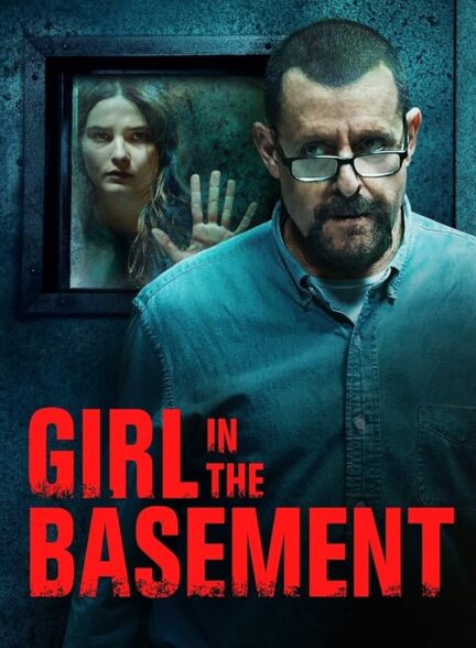 دانلود فیلم دختری در زیرزمین | Girl in the Basement 2021