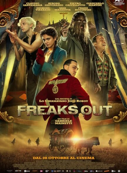 دانلود فیلم Freaks Out 2021