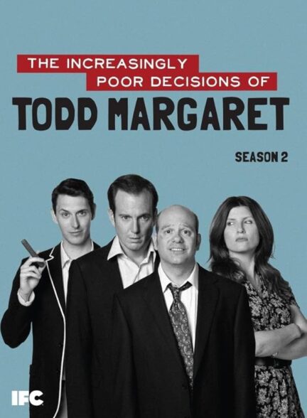 دانلود سریال تصمیمات ضعیف فزاینده تاد مارگارت | The Increasingly Poor Decisions of Todd Margaret