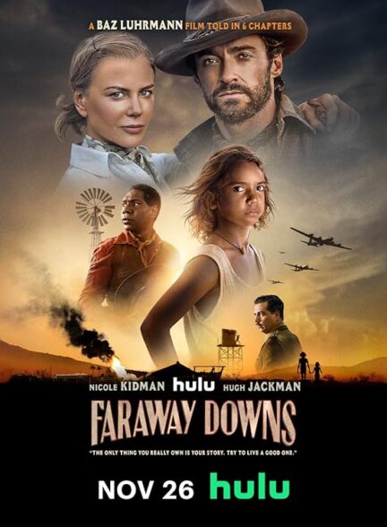 دانلود سریال دوردست ها | Faraway Downs