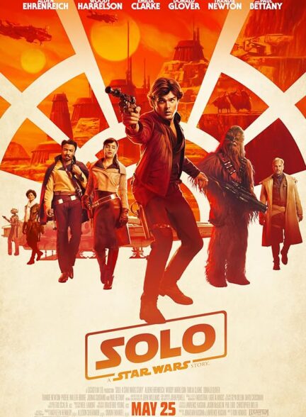 دانلود فیلم سولو داستانی از جنگ ستارگان | Solo: A Star Wars Story 2018