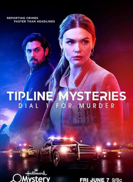 دانلود فیلم Tipline Mysteries: Dial 1 for Murder 2024