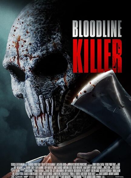 دانلود فیلم قاتل خط خون | Bloodline Killer