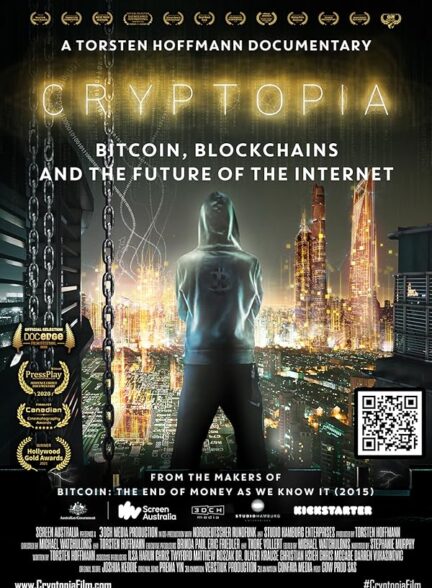 دانلود فیلم کریپتوپیا: بیت کوین، بلاک چین و آینده اینترنت | Cryptopia: Bitcoin, Blockchains and the Future of the Internet