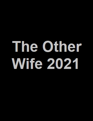 دانلود فیلم 2021 The Other Wife