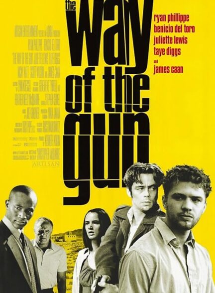 دانلود فیلم راه تفنگ | The Way of the Gun