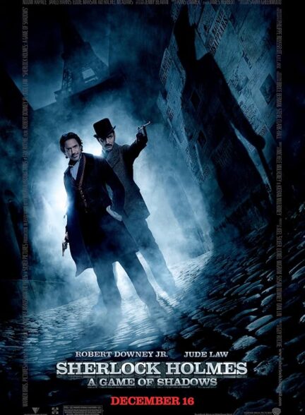 دانلود فیلم شرلوک هلمز: بازی سایه ها | Sherlock Holmes: A Game of Shadows