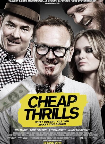 دانلود فیلم هیجانات ارزان | Cheap Thrills