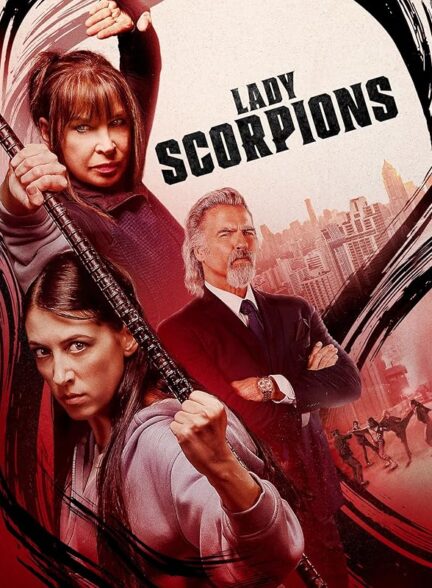 دانلود فیلم بانوان عقرب | 2024 Lady Scorpions