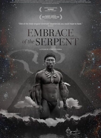 دانلود فیلم در آغوش مار | Embrace of the Serpent