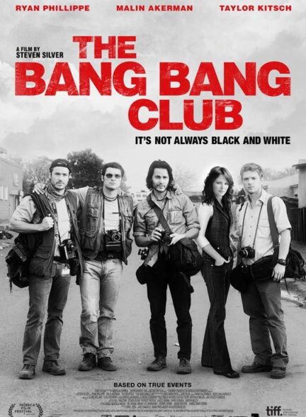 دانلود فیلم باشگاه بنگ بنگ | The Bang Bang Club