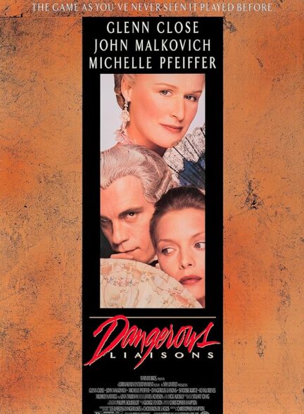 دانلود فیلم روابط خطرناک | Dangerous Liaisons 1988