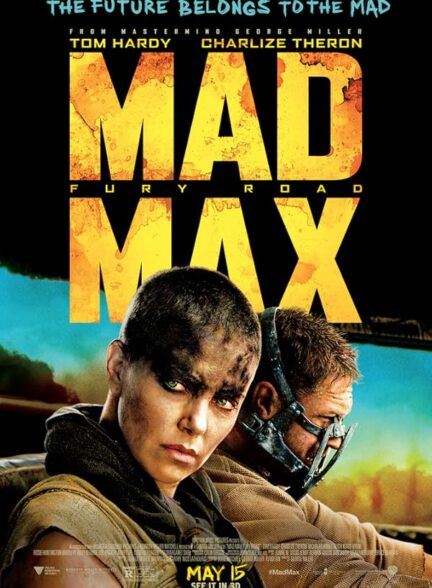 دانلود فیلم مکس دیوانه: جاده‌ی خشم | Mad Max: Fury Road