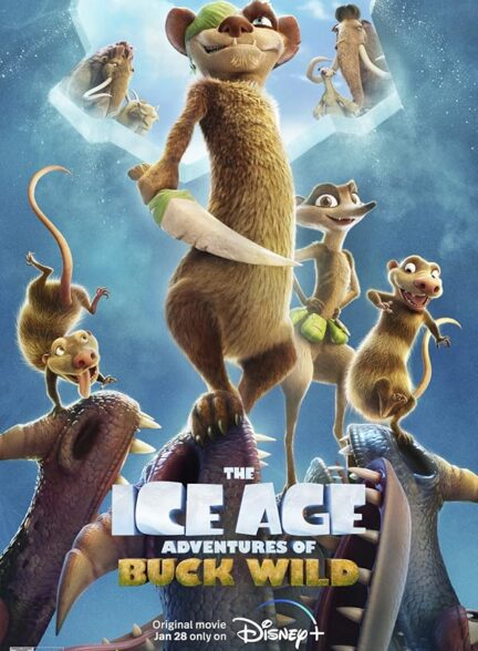 دانلود فیلم ماجراهای عصر یخبندان باک وایلد | 2022 The Ice Age Adventures of Buck Wild