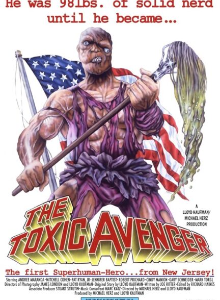 دانلود فیلم انتقام جوی سمی | The Toxic Avenger