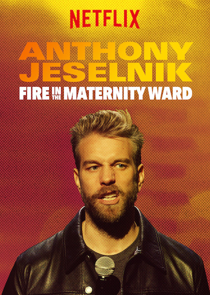 دانلود فیلم آنتونی جسلنیک:آتش سوزی در بخش زنان و زایمان | 2019 Anthony Jeselnik: Fire in the Maternity Ward