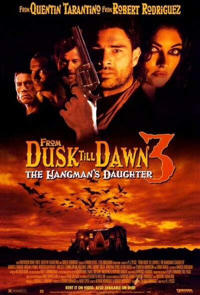 دانلود فیلم از غروب تا طلوع 3: دختر جلاد | From Dusk Till Dawn 3: The Hangman’s Daughter